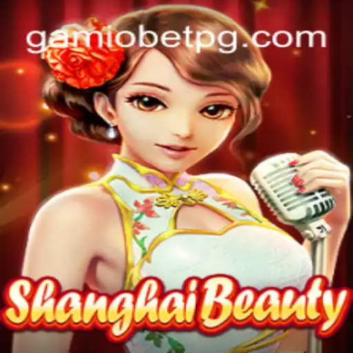 Descubra o Fascinante Mundo de ShanghaiBeauty no Universo Gamiobet